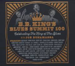 B.B. King's blues summit 100 : celebrating the king of the blues