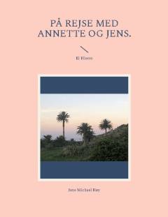 På rejse med Annette og Jens : El Hierro