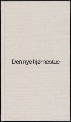 Den nye hjørnestue