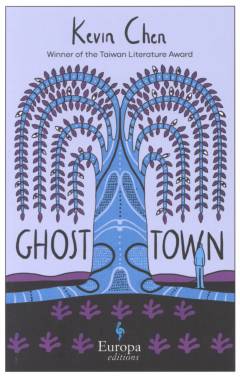 Ghost town : a novel in 45 chapters