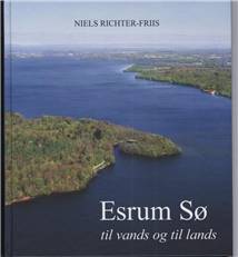 Esrum Sø : til vands og til lands