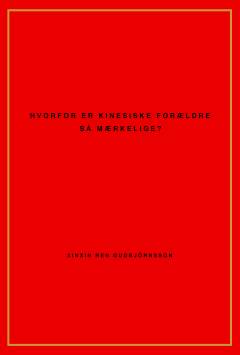 Hvorfor er kinesiske forældre så mærkelige?