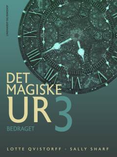 Det magiske ur. 3 : Bedraget