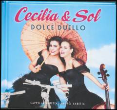 Dolce duello : Cecilia & Sol