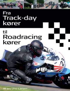 Fra track-day kører til roadracing kører