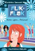 Kom igen, Felina