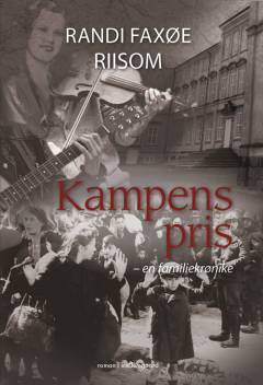 Kampens pris : en familiekrønike