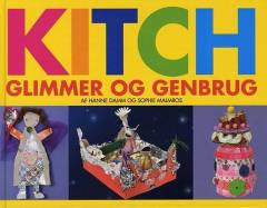 Kitch, glimmer og genbrug