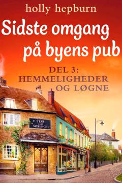 Sidste omgang på byens pub. Del 3 : Hemmeligheder og løgne