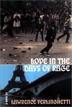 Love in the days of rage