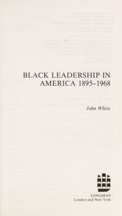 Black leadership in America 1895-1968
