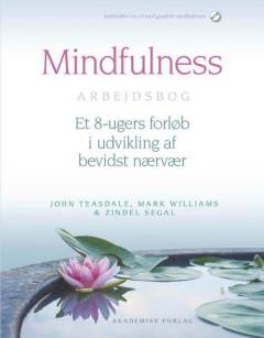 Mindfulness : arbejdsbog