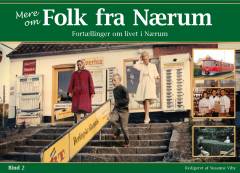 Folk fra Nærum : fortællinger om livet i Nærum. Bind 2