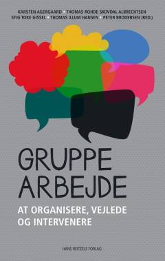 Gruppearbejde : at organisere, vejlede og intervenere