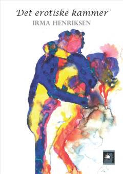 Det erotiske kammer : digte