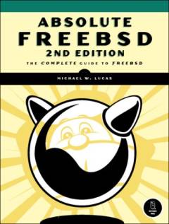 Absolute FreeBSD : the complete guide to FreeBSD