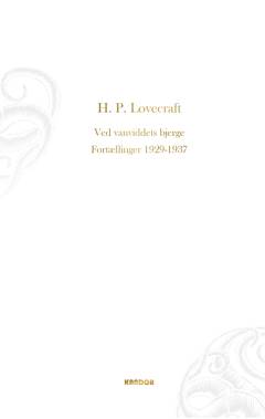 Ved vanviddets bjerge : fortællinger 1929-1937
