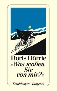 "Was wollen Sie von mir?" und 15 andere Geschichten