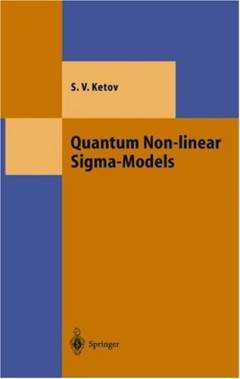 Quantum non-linear sigma-models : from quantum field theory to supersymmetry, conformal field theory, black holes and strings