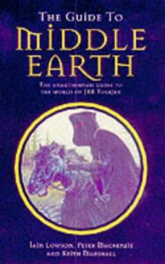 World of The Rings : the unauthorised guide to the world of JRR Tolkien