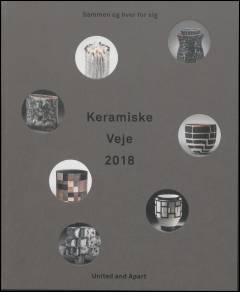 Keramiske veje 2018 : sammen og hver for sig