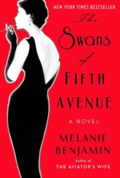 The swans of Fifth Avenue : a novel