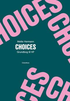 Choices : grundbog til hf