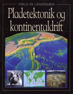 Pladetektonik og kontinentaldrift