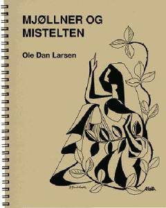 Mjøllner og mistelten : fire nordiske gudesagn