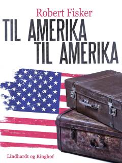 Til Amerika - til Amerika!
