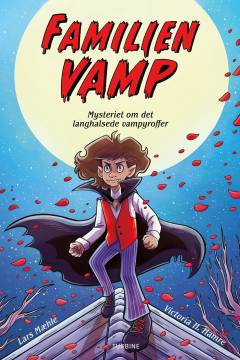 Familien Vamp - mysteriet om det langhalsede vampyroffer
