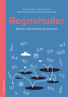 Regnehuller - brøker, decimaltal og procent