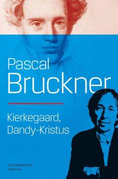 Kierkegaard, Dandy-Kristus