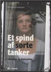 Et spind af sorte tanker : om unge og depression