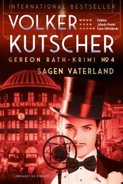 Sagen Vaterland : Gereon Raths fjerde sag : krimi