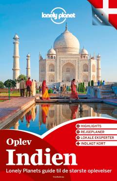 Oplev Indien : oplev det bedste af Indien