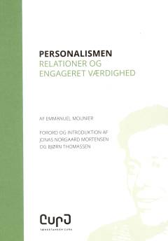 Personalismen : relationer og engageret værdighed