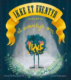 Ikke et eventyr eller Et eventyr om Ikke