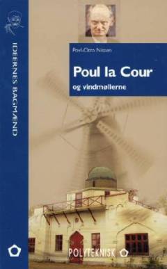 Poul la Cour og vindmøllerne