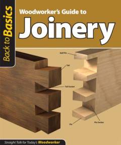 Woodworker's guide to joinery