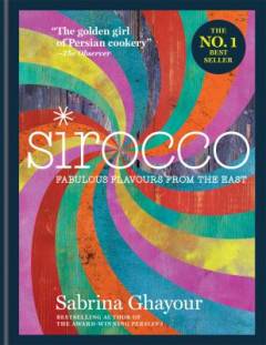 Sirocco : fabulous flavours from east
