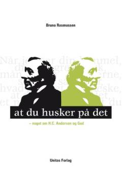 At du husker på det : noget om H.C. Andersen og Gud