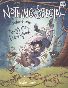 Nothing special. Volume one : Through the elder woods