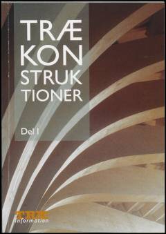 Trækonstruktioner. Del 1