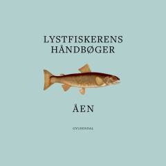 Lystfiskerens håndbøger. 4 : Åen