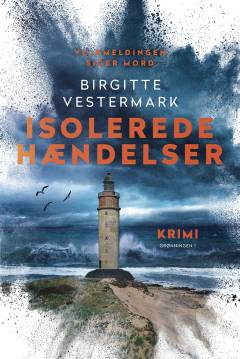 Isolerede hændelser : krimi