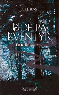 Ude på eventyr : en farlig lang rejse