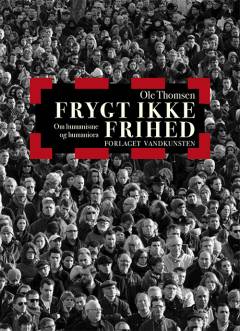 Frygt ikke frihed : om humanisme og humaniora