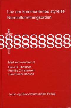 Lov om kommunernes styrelse med kommentarer: Normalforretningsordenen med kommentarer