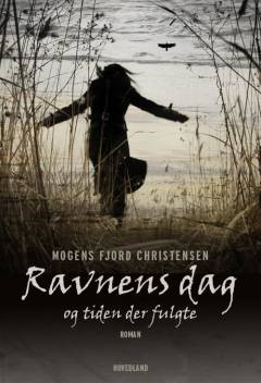 Ravnens dag - og tiden efter